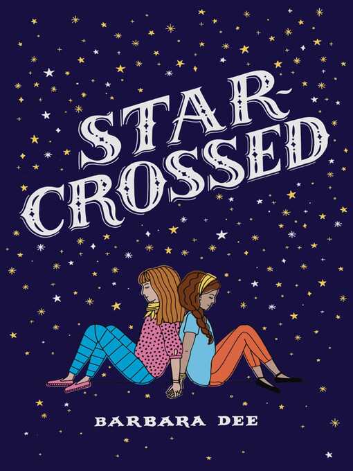 Title details for Star-Crossed by Barbara Dee - Wait list